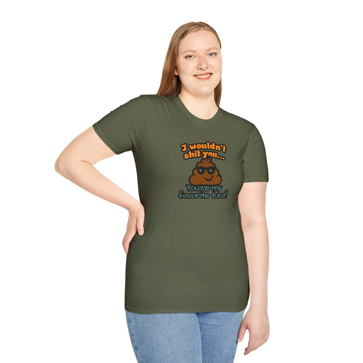 You Are My Favorite Turd | Unisex Graphic Tee