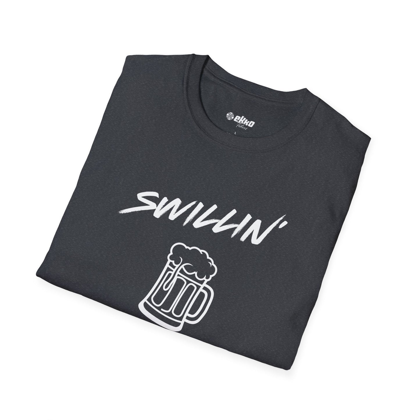 Swillin' Beer | Unisex Graphic Tee