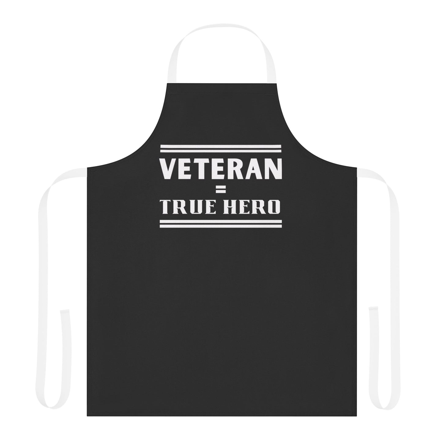 Veteran = True Hero | Apron