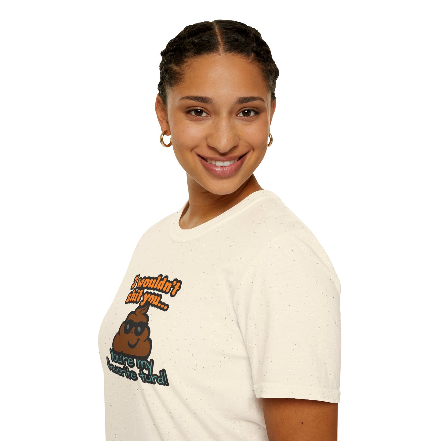 You Are My Favorite Turd | Unisex Graphic Tee