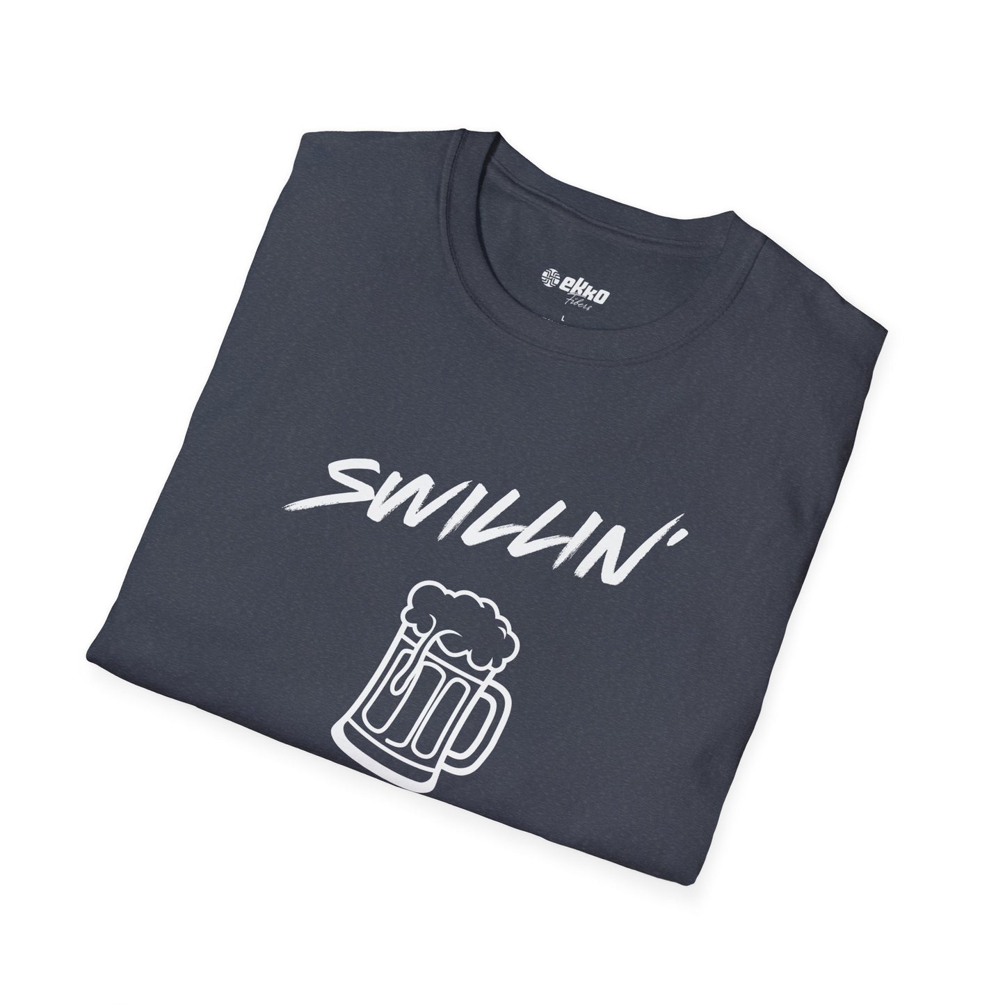 Swillin' Beer | Unisex Graphic Tee