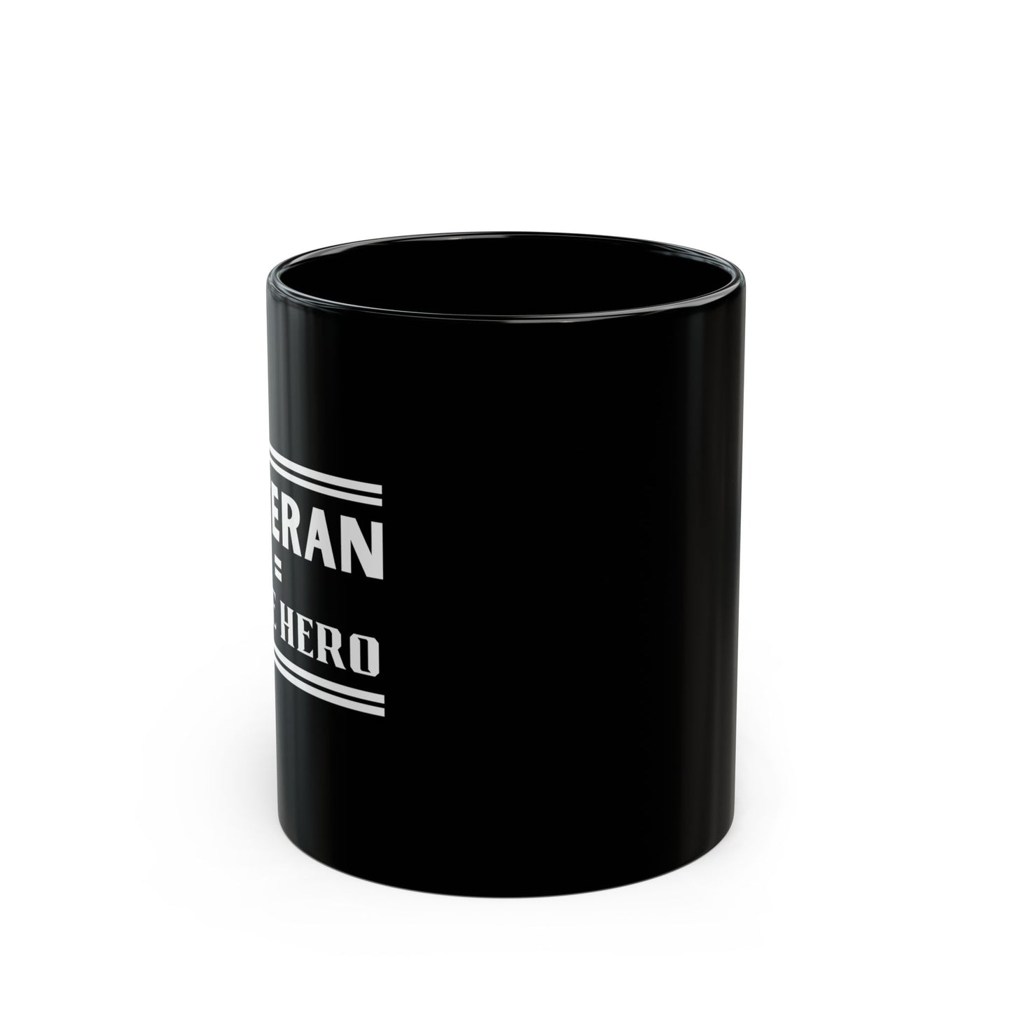 Veteran = True Hero | Black Mug | 11 oz