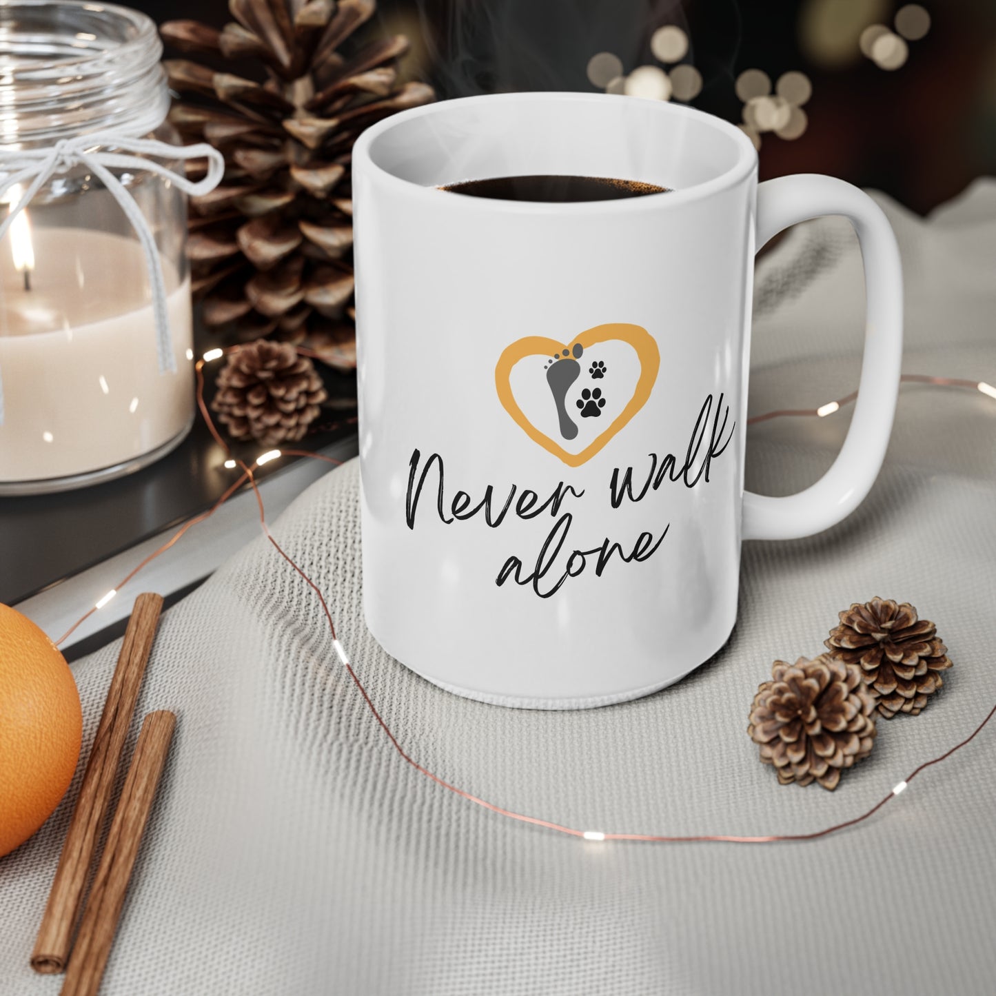 Never Walk Alone | Ceramic Coffee Cups | 11 oz | 15oz