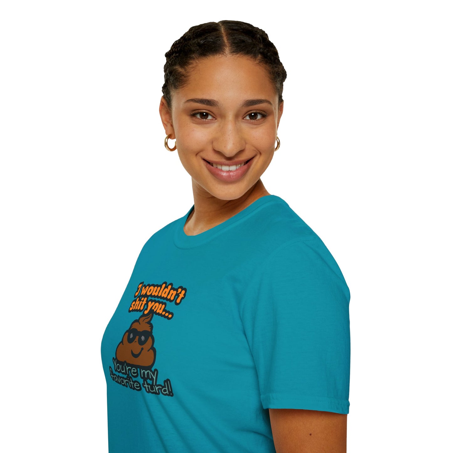 You Are My Favorite Turd | Unisex Graphic Tee