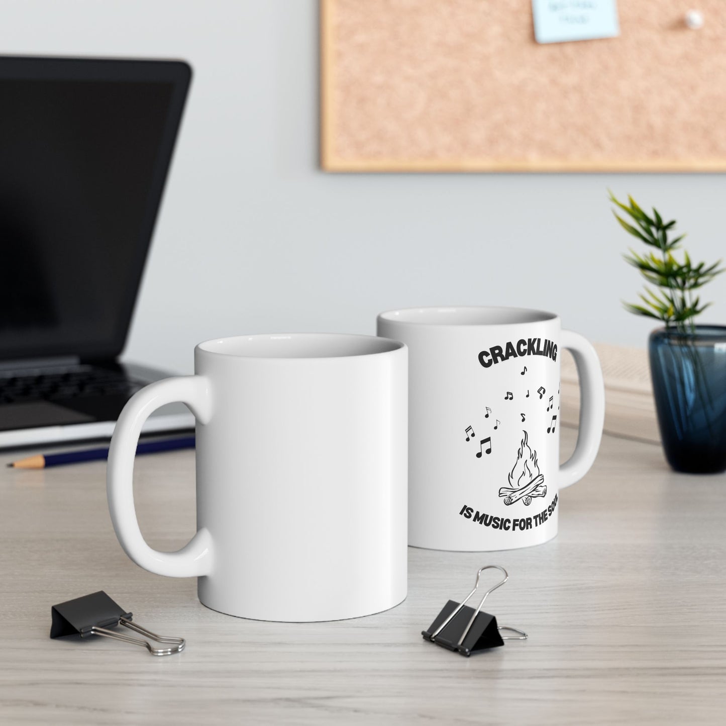 Crackling is Music for the Soul | Ceramic Mug | 11 oz