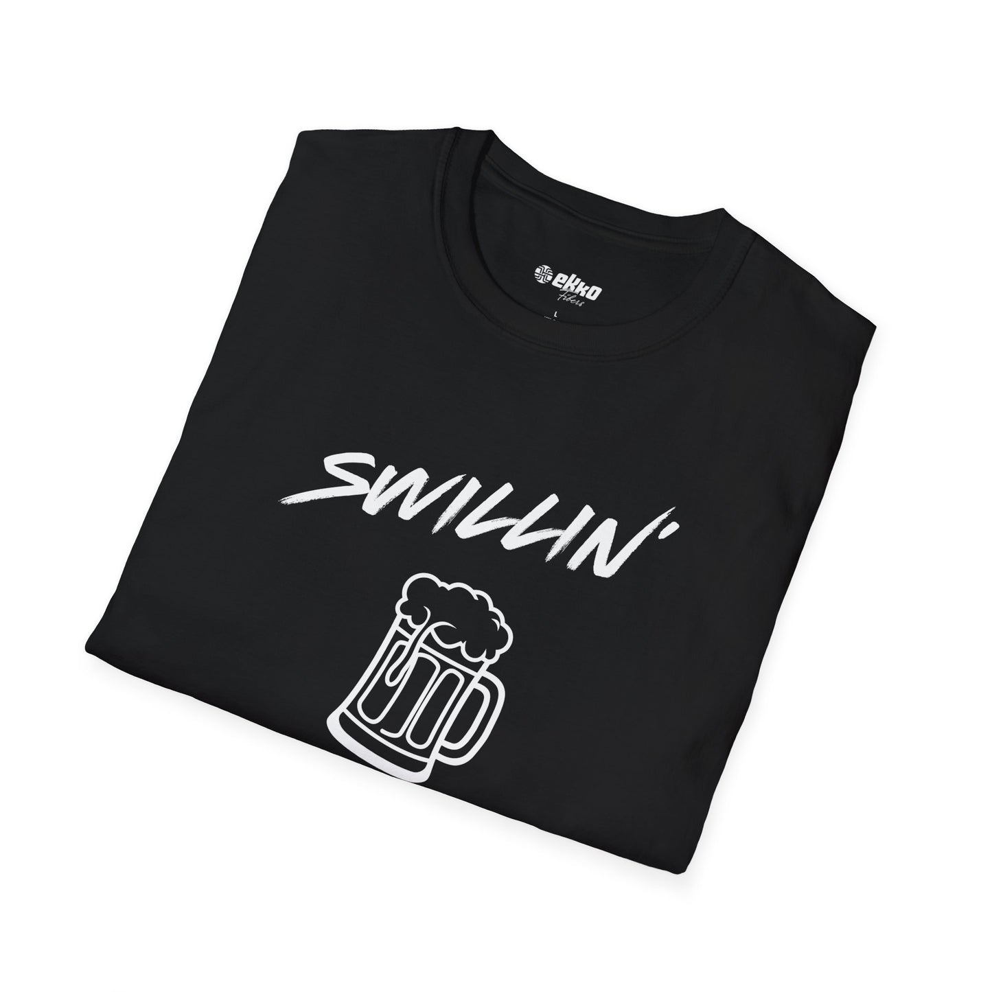 Swillin' Beer | Unisex Graphic Tee