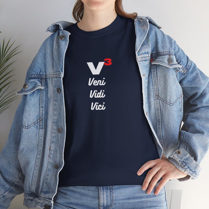 Veni, Vidi, Vici | V-Cubed | Unisex Heavy Cotton Graphic Tee