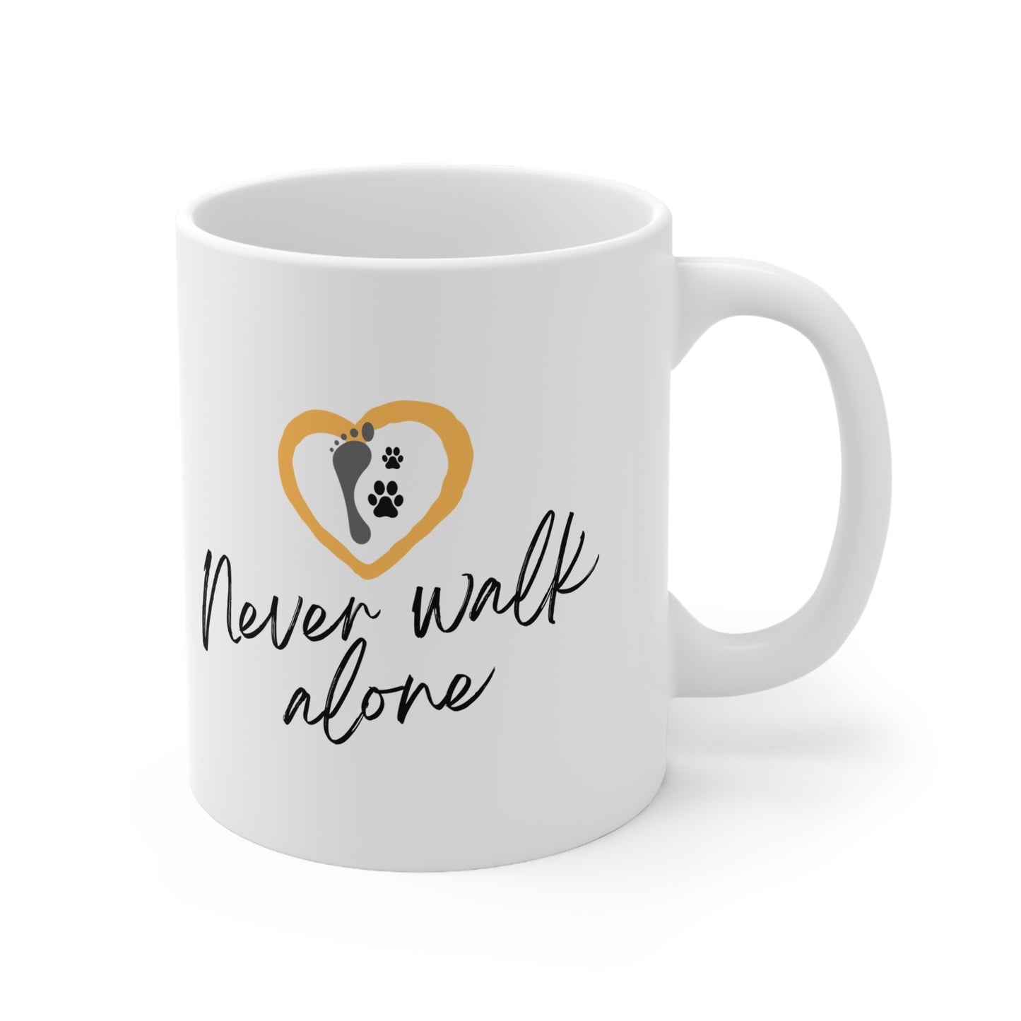 Never Walk Alone - Ceramic Coffee Cups, 11oz, 15oz