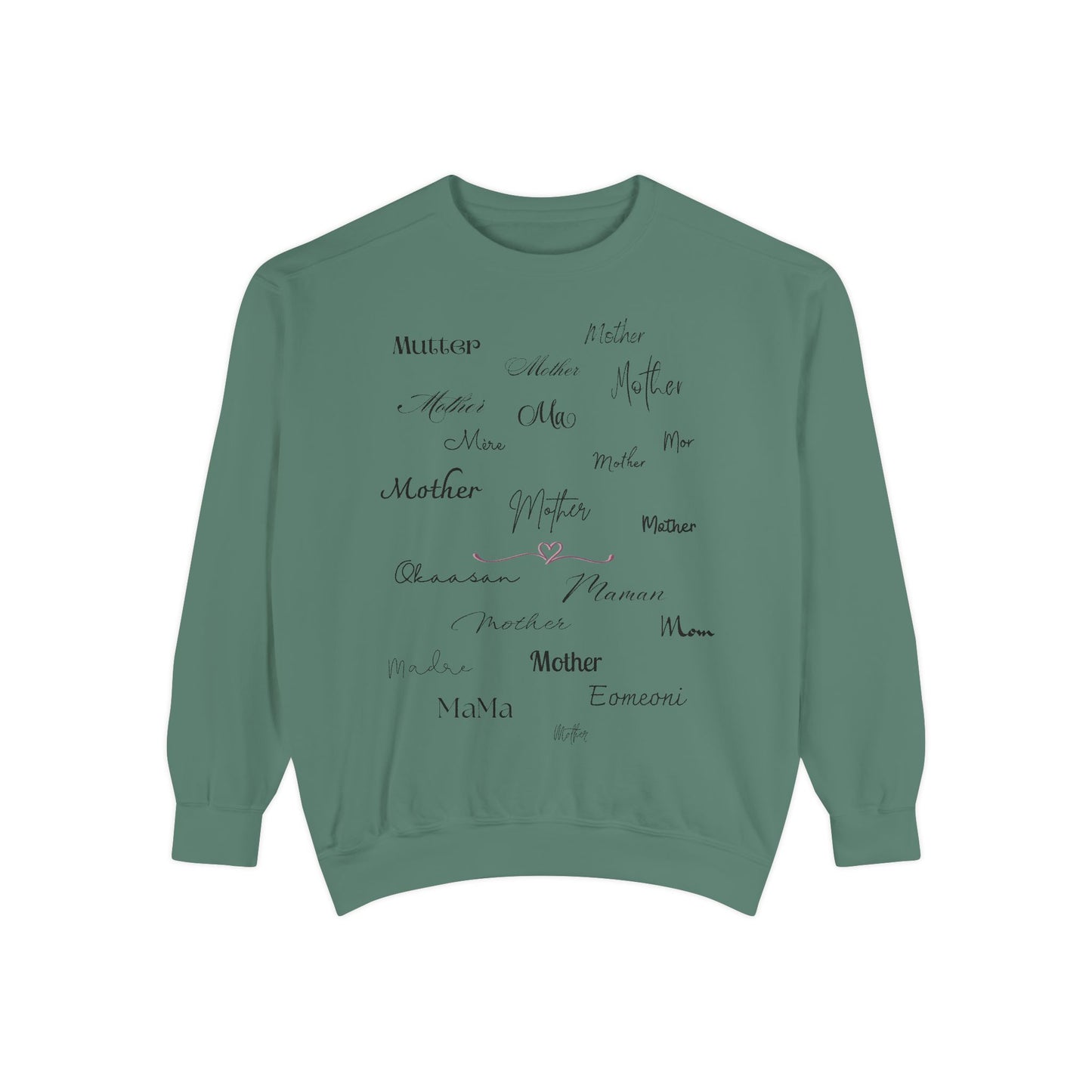 Mom Mother Madre | Garment Dyed Sweatshirt