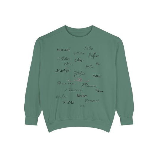 Mom Mother Madre | Garment Dyed Sweatshirt