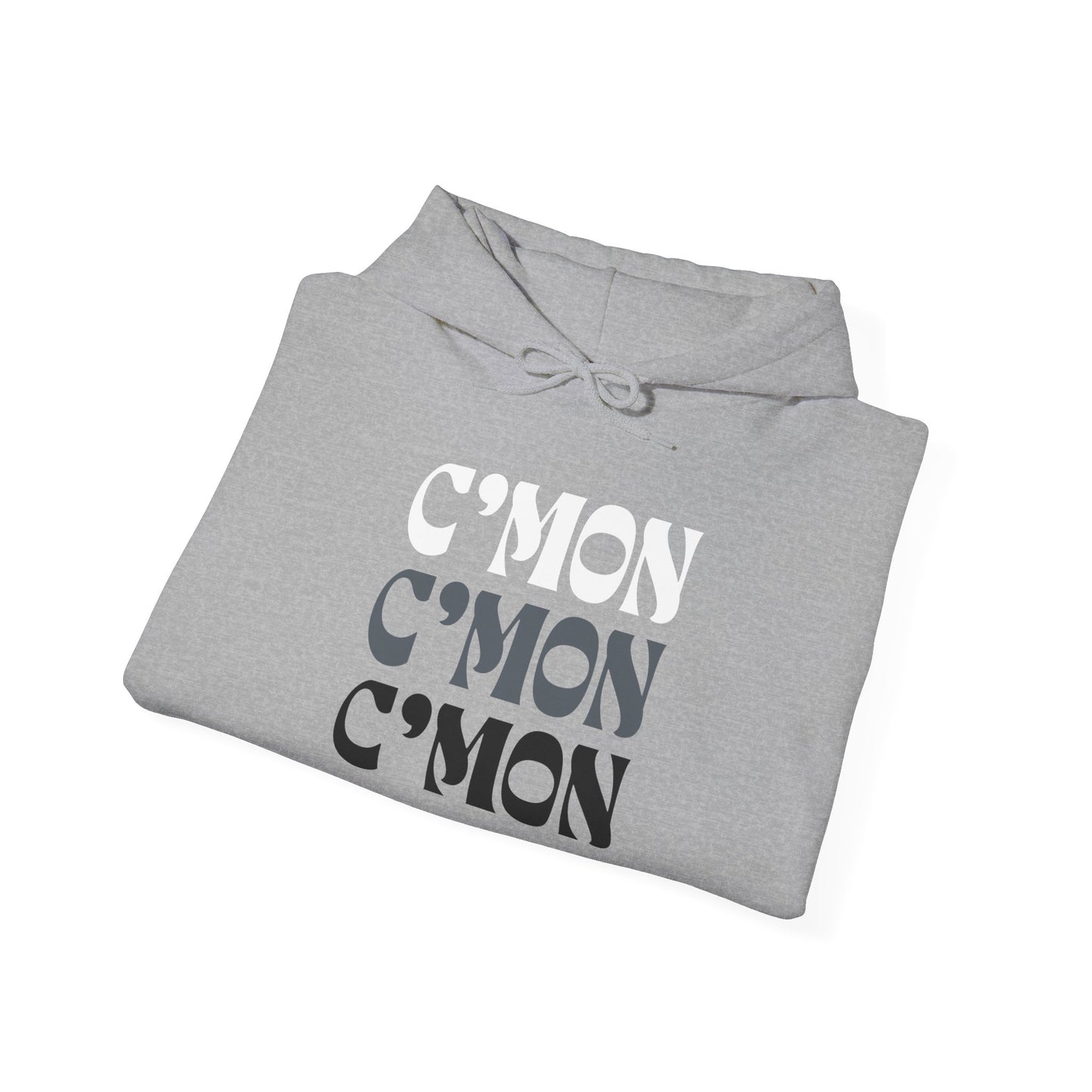 C'mon C'mon C'mon | B/W/G | Hoodie