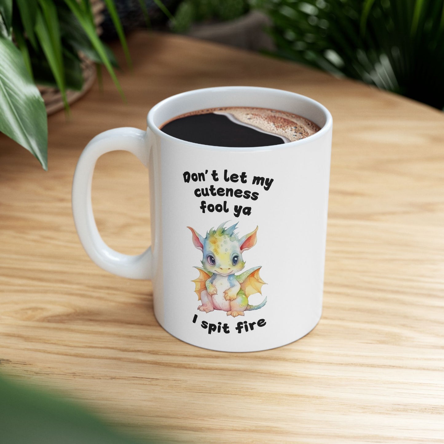 Don’t Let My Cuteness Fool You | Baby Dragon in Soft Pastels |Ceramic Mug | 11 oz