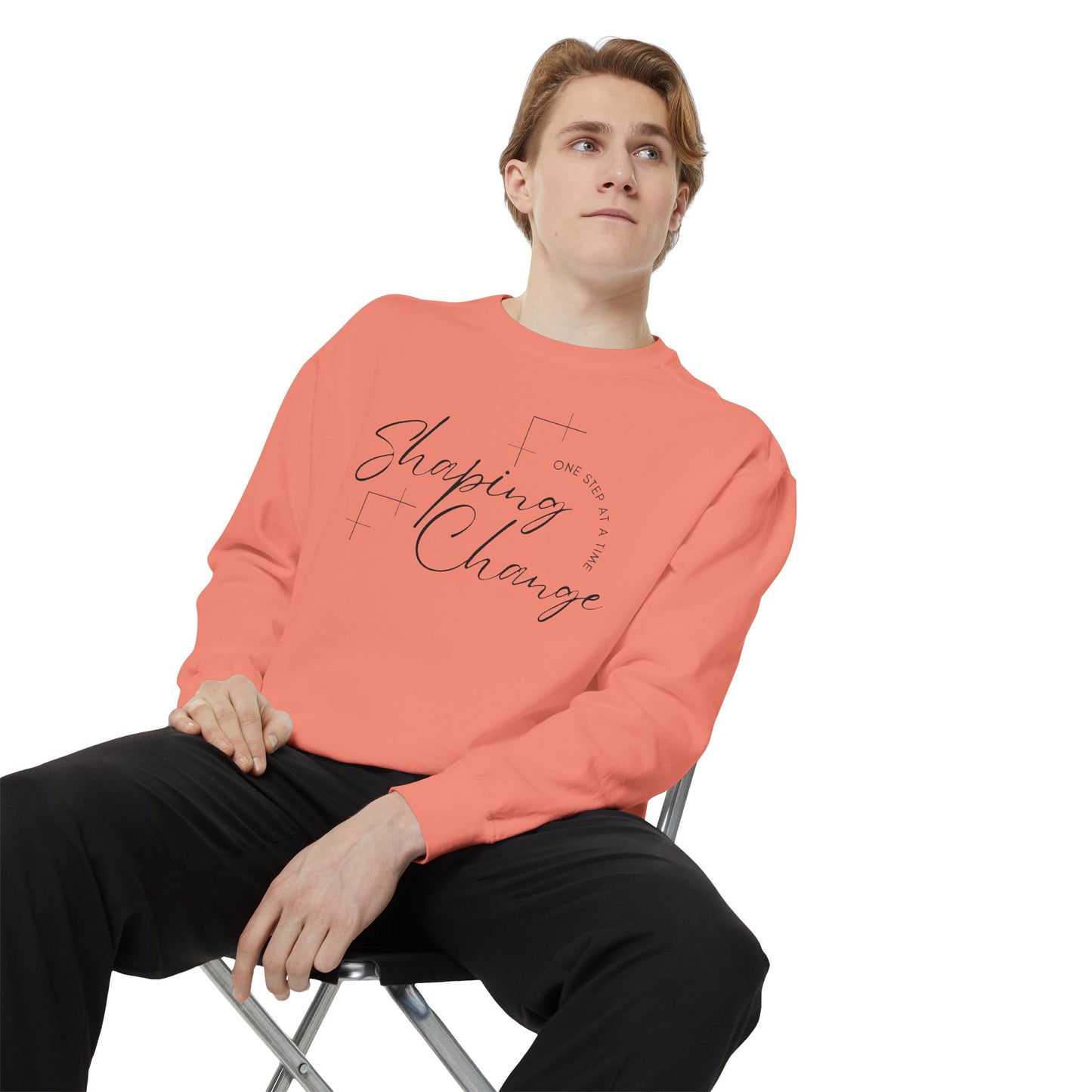 Shaping Change One Step at a Time | Garment Dyed Sweatshirt