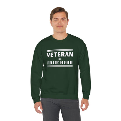 Veteran = True Hero | Unisex Heavy Blend Crewneck Sweatshirt