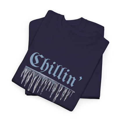 Chillin' | 80s Inspired | Unisex Heavy Cotton Graphic Tee