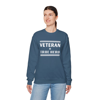 Veteran = True Hero | Unisex Heavy Blend Crewneck Sweatshirt