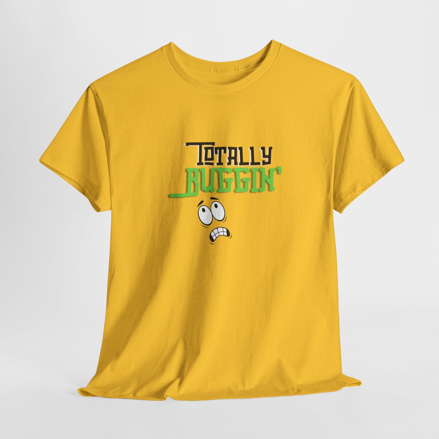 Totally Buggin - Unisex Heavy Cotton Graphic Tee