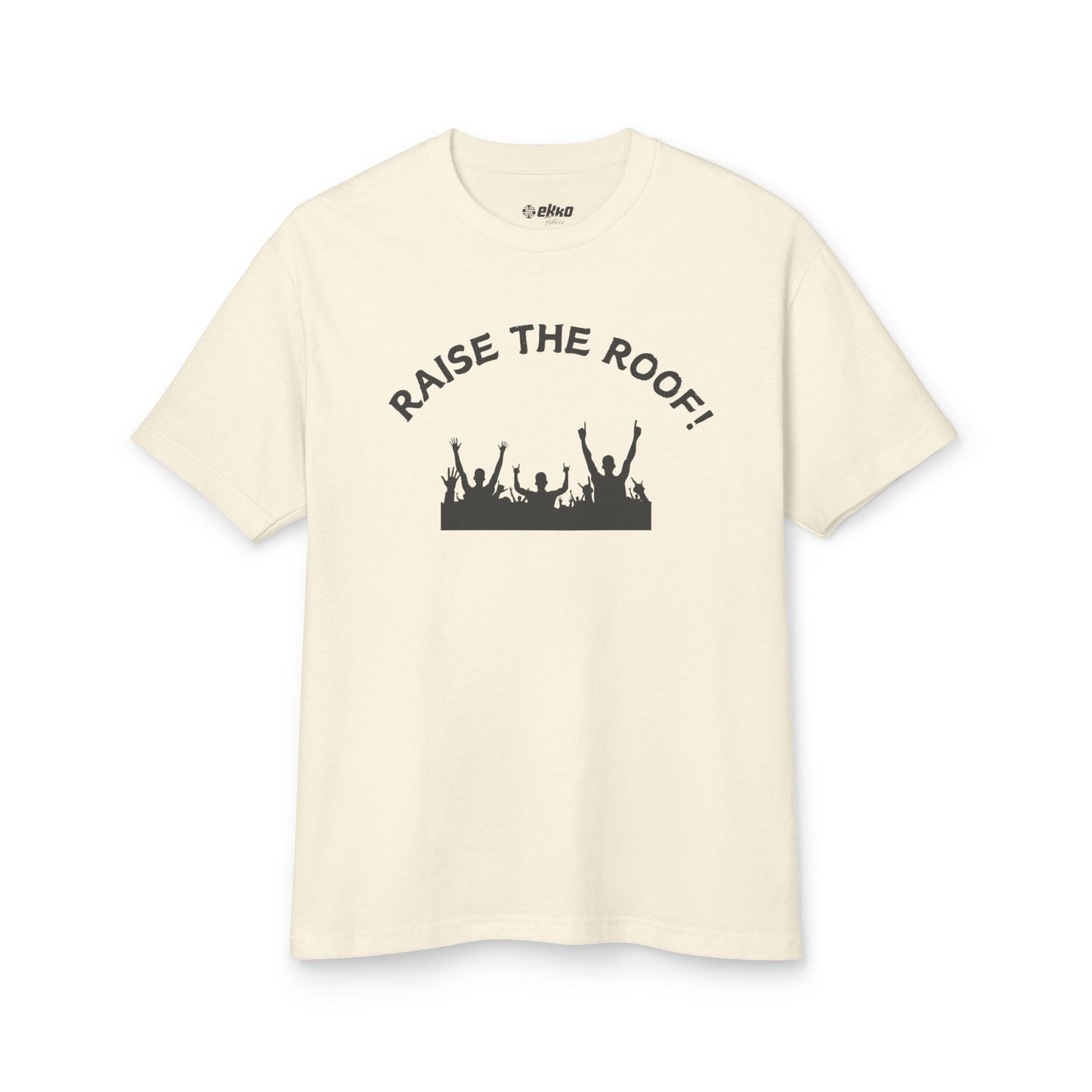 Raise the Roof - Unisex Garment-Dyed Heavyweight Cotton Tee