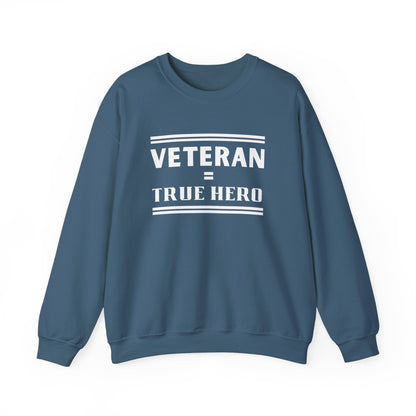 Veteran = True Hero | Unisex Heavy Blend Crewneck Sweatshirt