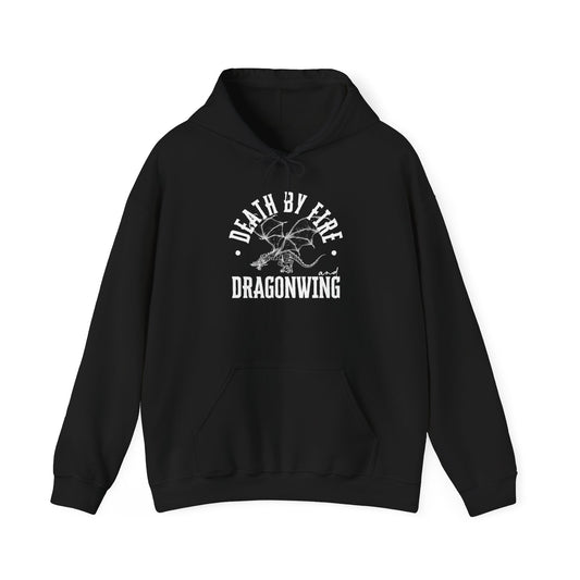 Death by Fire and Dragonwing - Hoodie