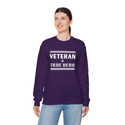 Veteran = True Hero | Unisex Heavy Blend Crewneck Sweatshirt