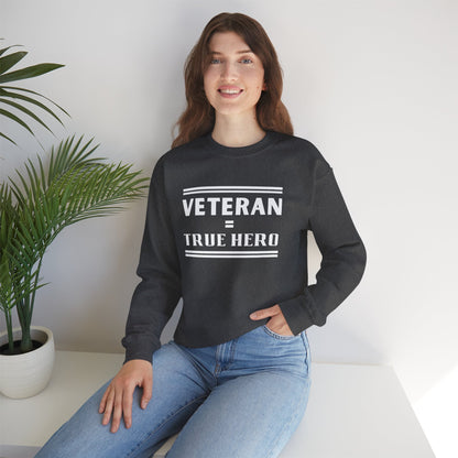 Veteran = True Hero | Unisex Heavy Blend Crewneck Sweatshirt