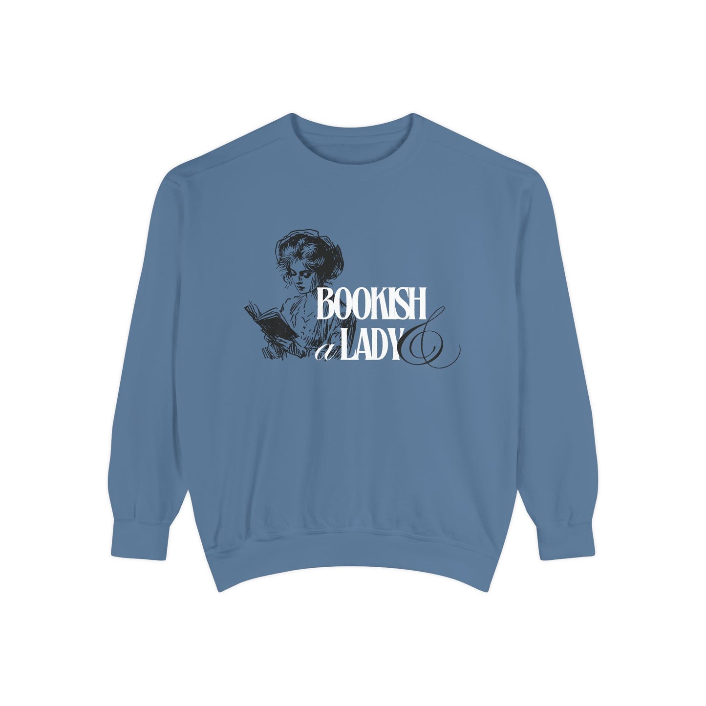 Bookish & A Lady | Garment Dyed Sweatshirt