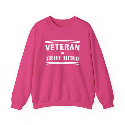Veteran = True Hero | Unisex Heavy Blend Crewneck Sweatshirt