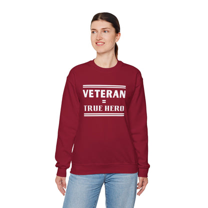 Veteran = True Hero | Unisex Heavy Blend Crewneck Sweatshirt