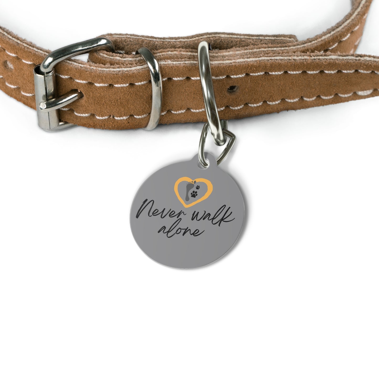 Never Walk Alone - Pet Tag