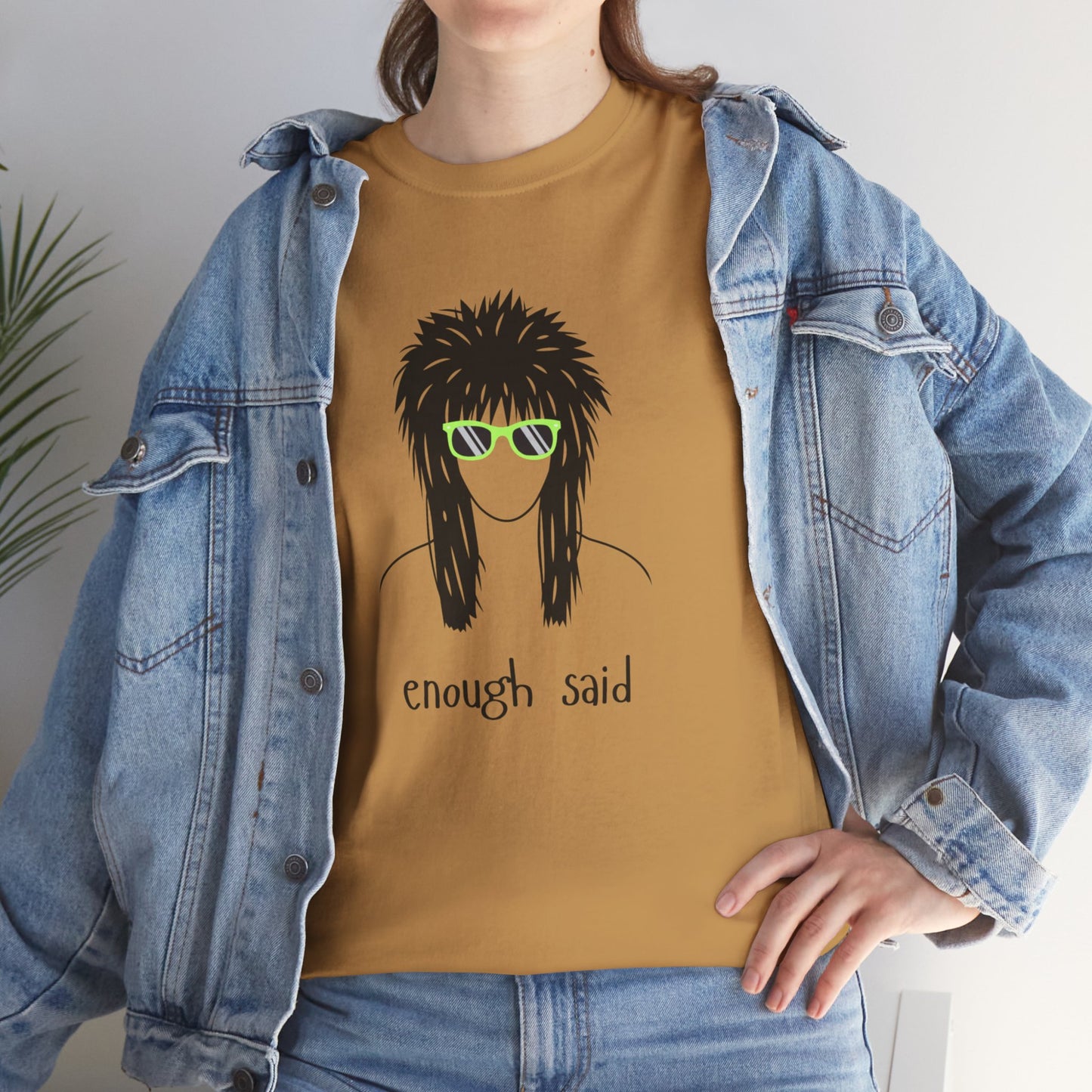 Enough Said - Unisex Heavy Cotton Graphic Tee