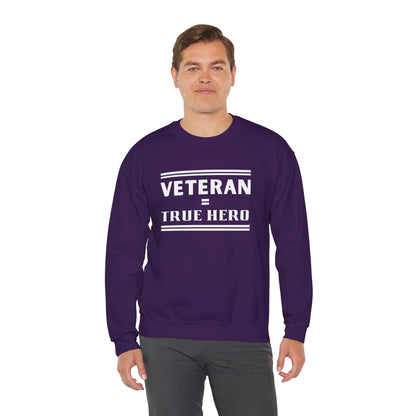 Veteran = True Hero | Unisex Heavy Blend Crewneck Sweatshirt