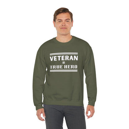 Veteran = True Hero | Unisex Heavy Blend Crewneck Sweatshirt