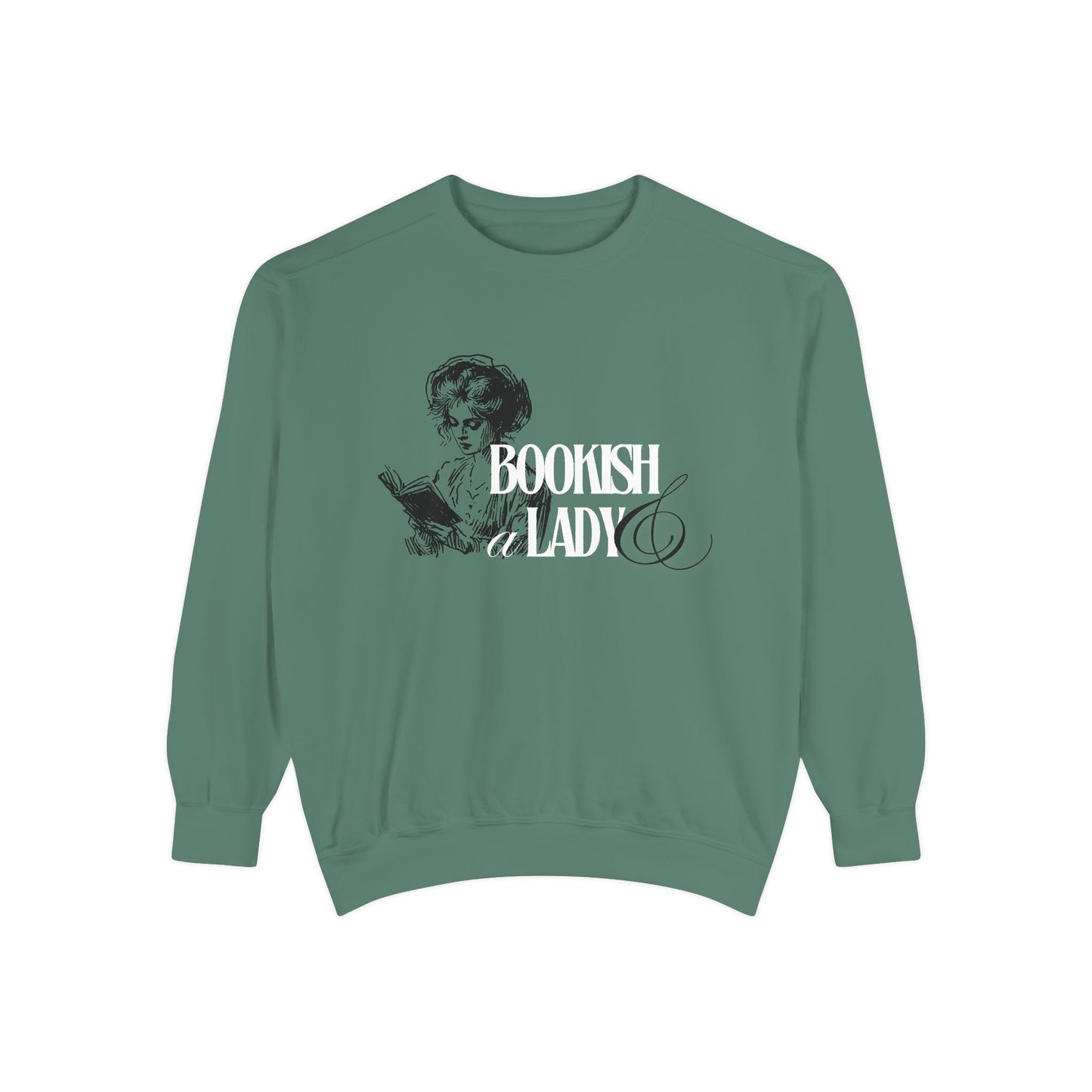 Bookish & A Lady | Garment Dyed Sweatshirt