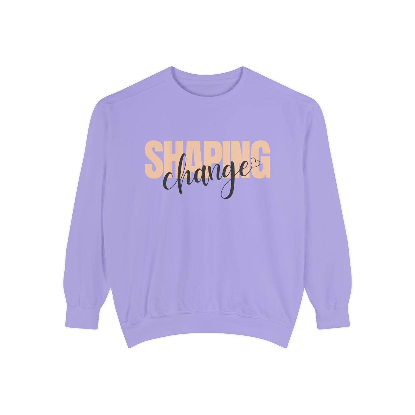Shaping Change | Garment Dyed Sweatshirt