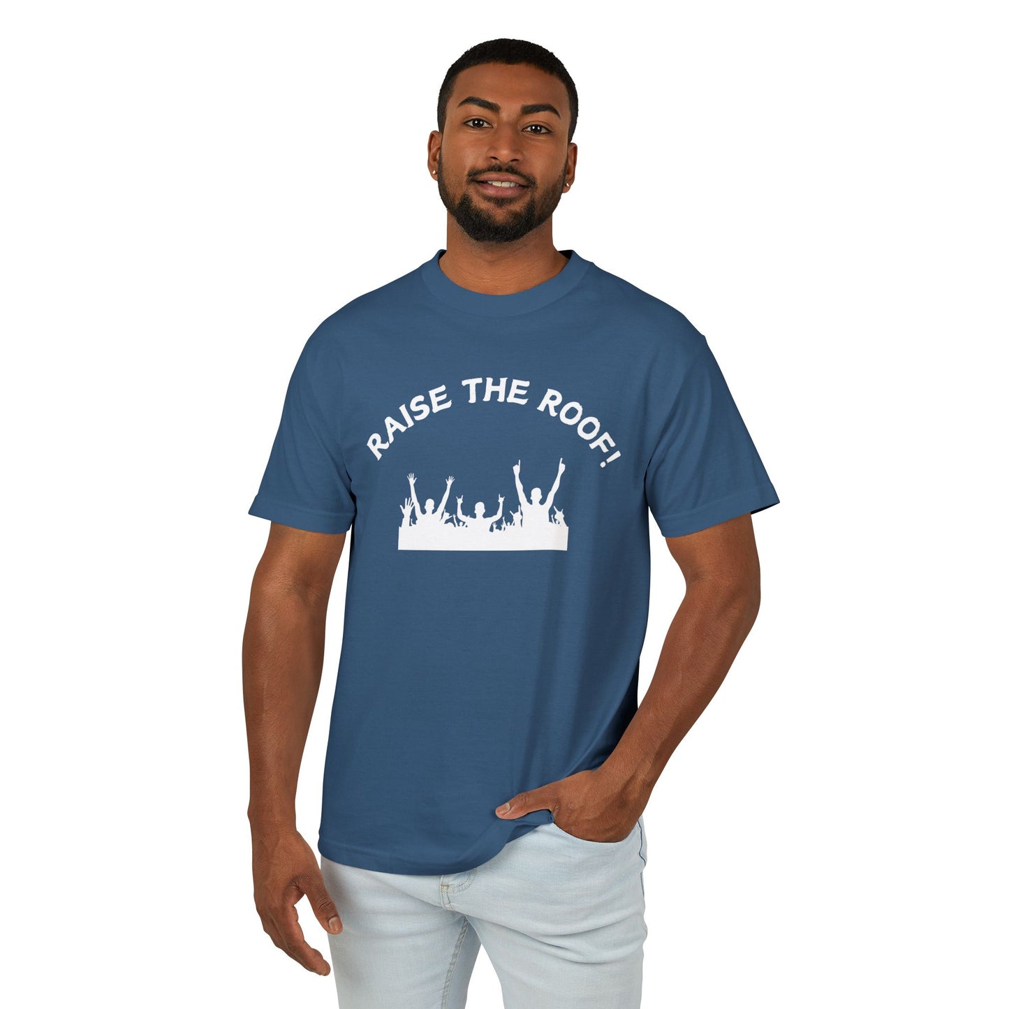 Raise the Roof - Unisex Garment-Dyed Heavyweight Cotton Tee