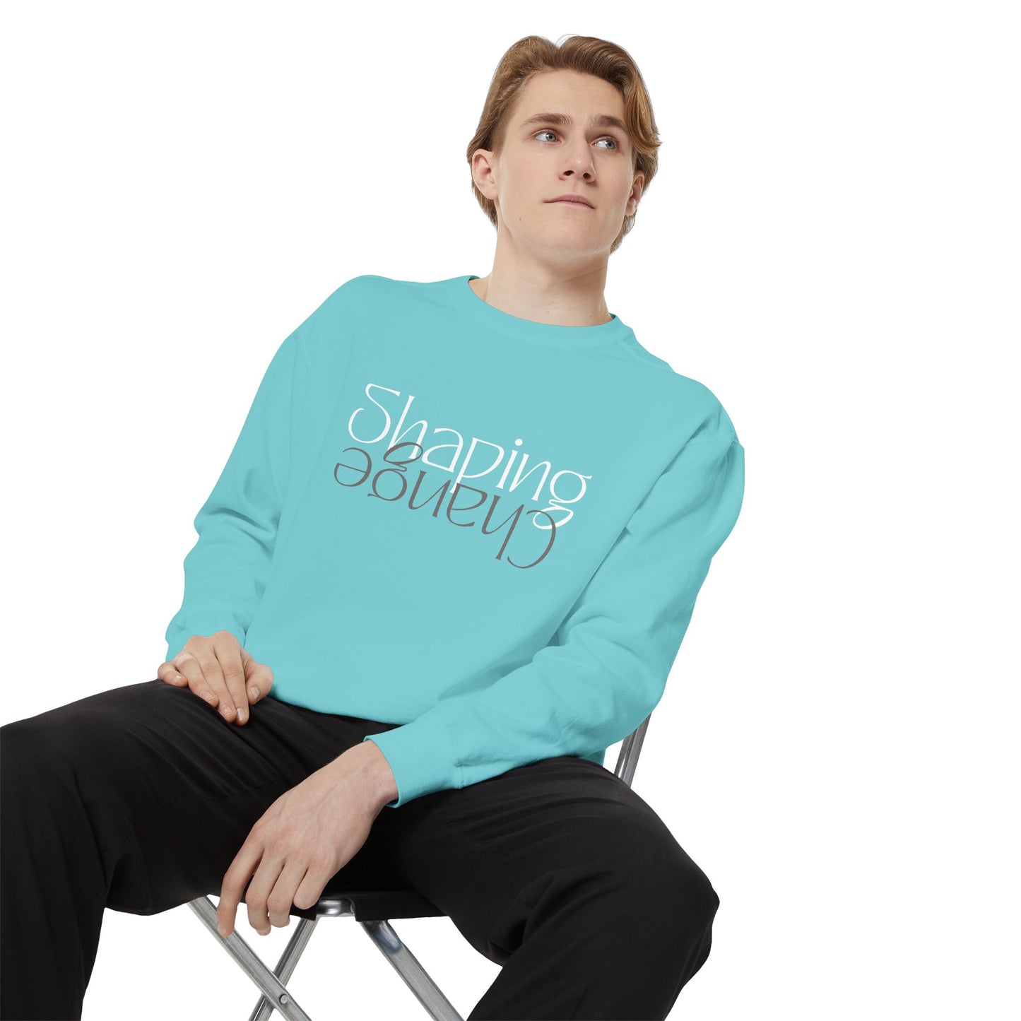 Shaping Change | All Forms | Garment Dyed Sweatshirt