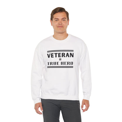 Veteran = True Hero | Unisex Heavy Blend Crewneck Sweatshirt