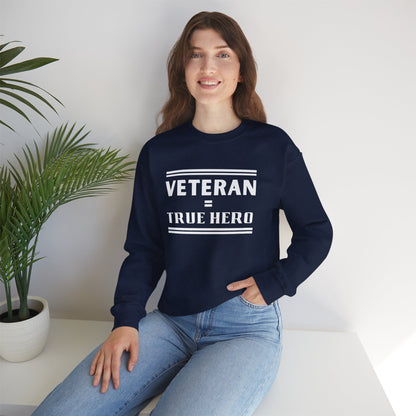 Veteran = True Hero | Unisex Heavy Blend Crewneck Sweatshirt
