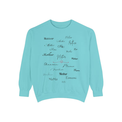 Mom Mother Madre | Garment Dyed Sweatshirt