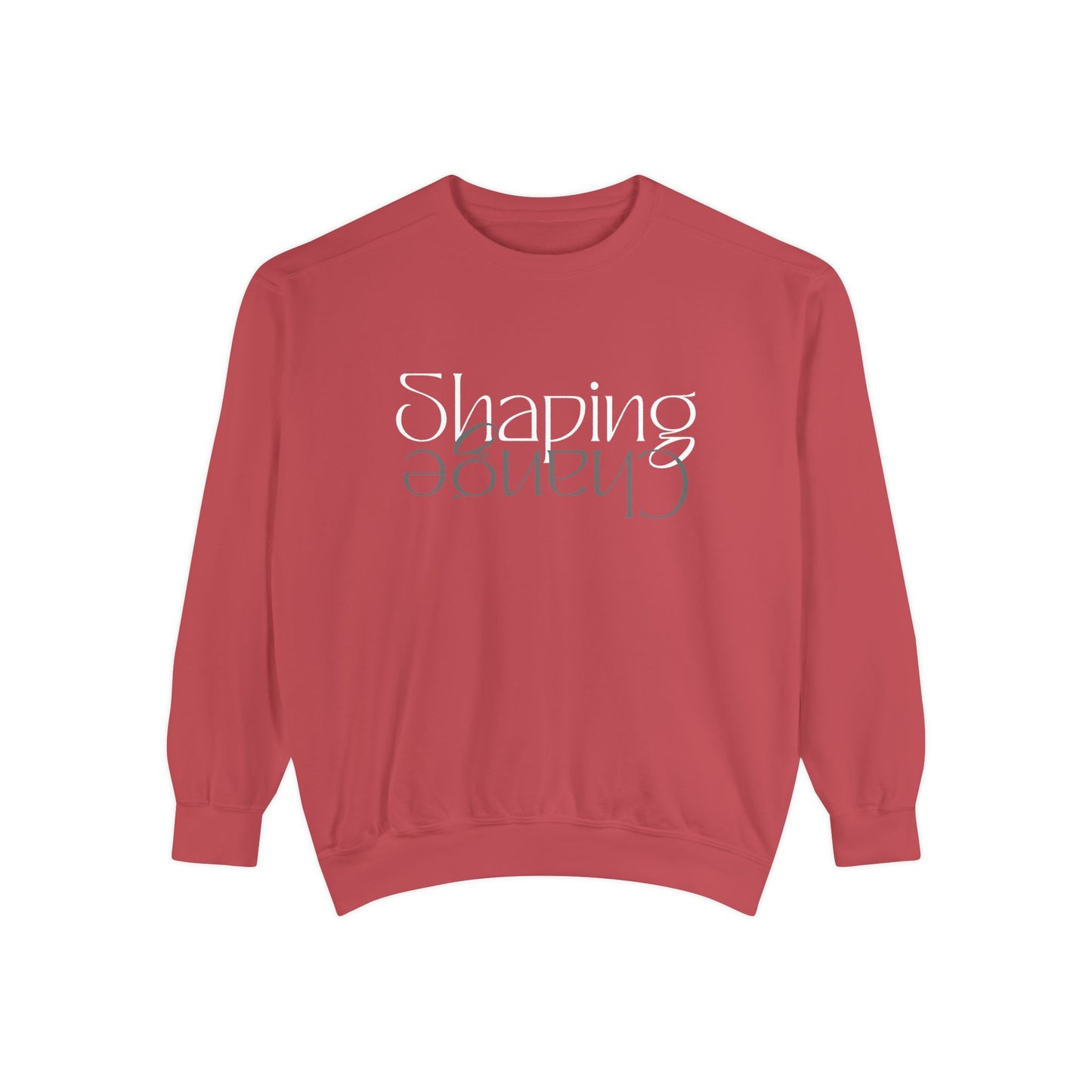 Shaping Change | All Forms | Garment Dyed Sweatshirt