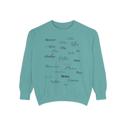 Mom Mother Madre | Garment Dyed Sweatshirt