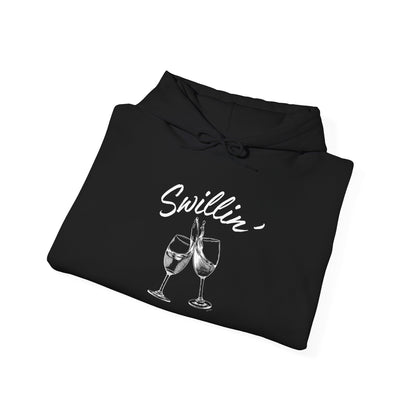 Swillin' Wine - Hoodie