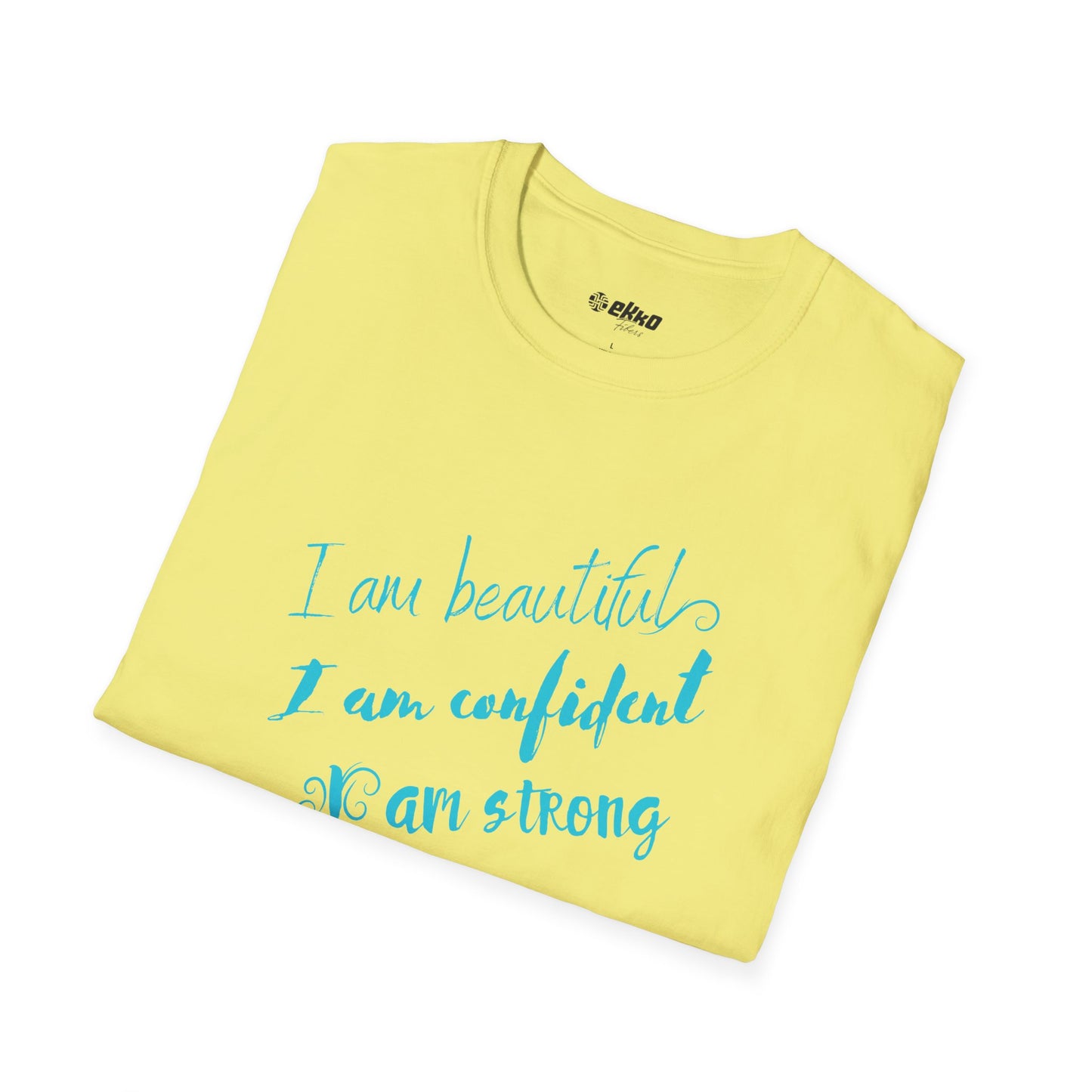 I Am Beautiful, Confident, Strong - Women's Graphic Tee