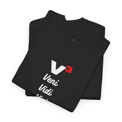Veni, Vidi, Vici | V-Cubed | Unisex Heavy Cotton Graphic Tee