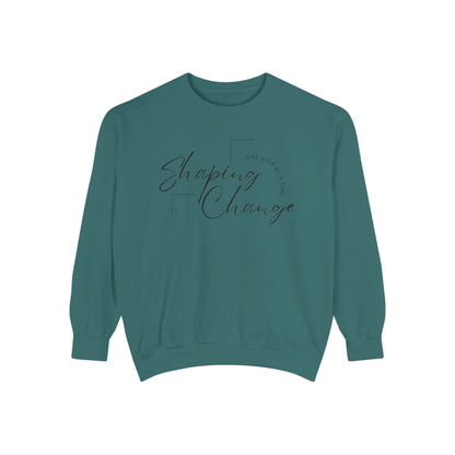 Shaping Change One Step at a Time | Garment Dyed Sweatshirt