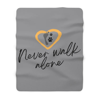 Never Walk Alone - Sherpa Fleece Blanket