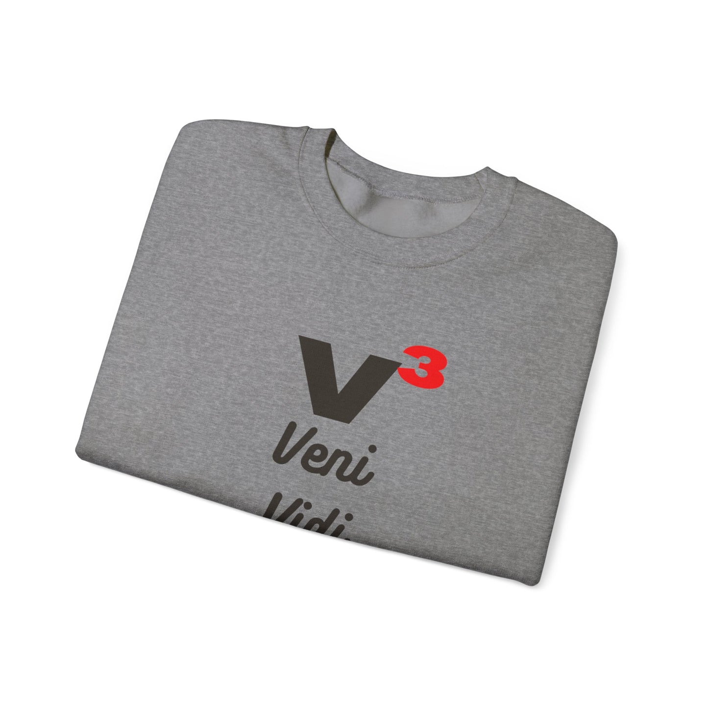 Veni, Vidi, Vici | V-Cubed | Unisex Heavy Blend Crewneck Sweatshirt