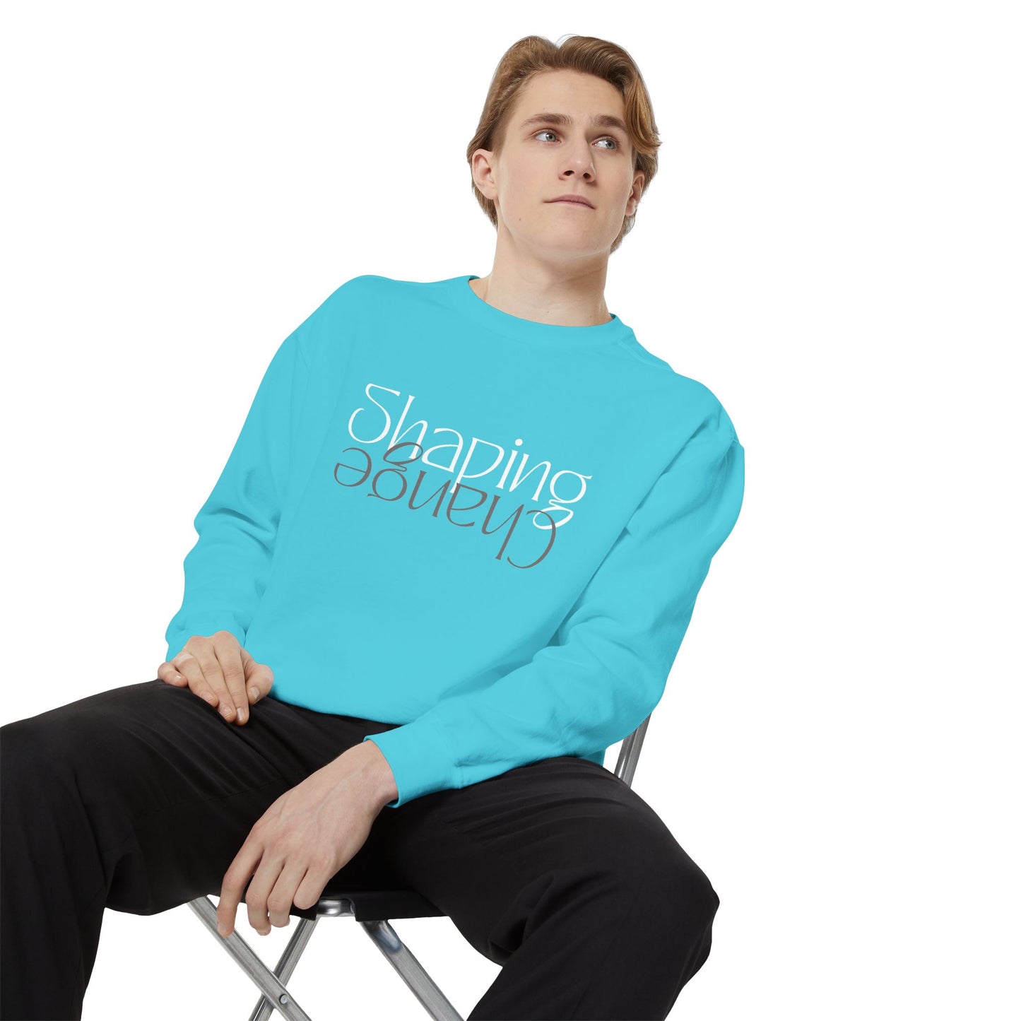 Shaping Change | All Forms | Garment Dyed Sweatshirt