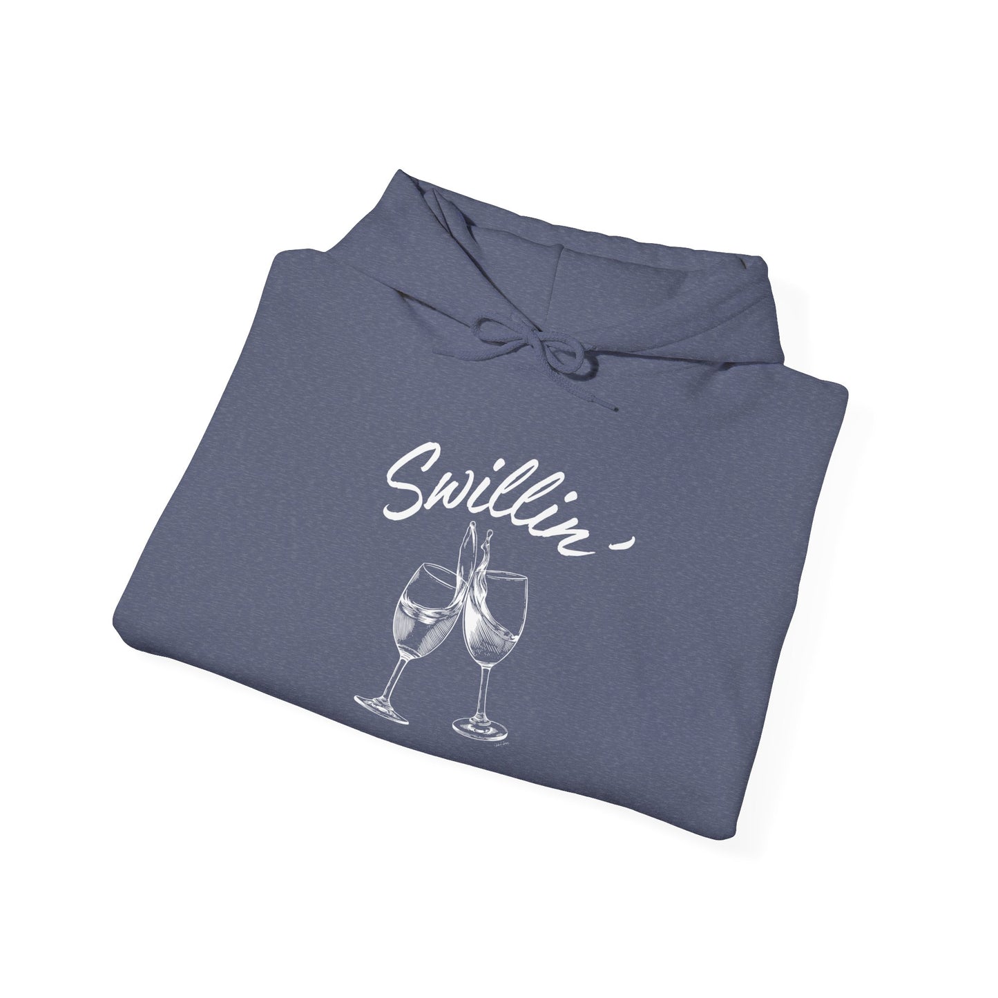 Swillin' Wine - Hoodie